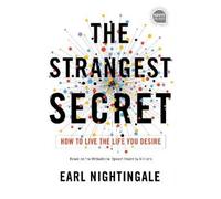 Earl Nightingale The Strangest Secret (Copertina rigida) Ignite Reads