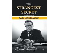 Earl Nightingale The Strangest Secret (Tascabile)