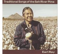 Earl Ray - Traditional Songs Of The Salt River