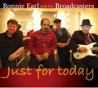 Ronnie Earl and The Broadcasters Just for Today (CD) Album