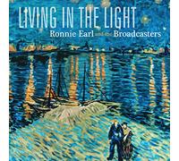 Earl, Ronnie & The Broadcasters - Living In The Light