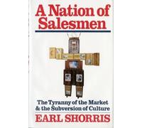 Earl Shorris A Nation of Salesmen (Tascabile)