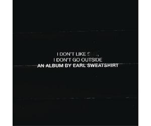 Earl Sweatshirt I Don't Like Shit, I Don't Go Outside (CD) Album