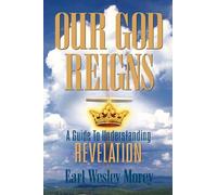 Earl Wesley Morey Our God Reigns (Tascabile)