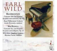 Earl Wild - Rachmaninov: Concerto No. 3; MacDowell: Concerto No. 2