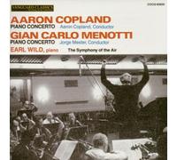 Earl Wild/Symphony of the Air - Copland/Menotti: Piano Concerto