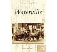 Earle G., Jr. Shettleworth Waterville (Tascabile) Postcard History