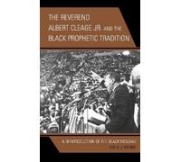 Earle J. Fisher The Reverend Albert Cleage Jr. and the Black Prophet (Tascabile)