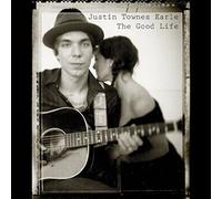 Earle, Justin Townes - Good Life