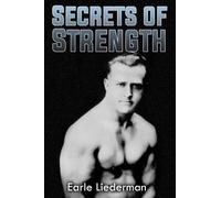 Earle Liederman Secrets of Strength (Tascabile)