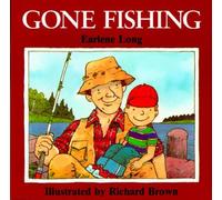 Earlene Long Gone Fishing (Tascabile)
