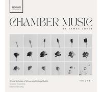 Earley - James Joyce: Kammermusik Vol. 1