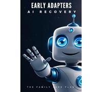 Early Adapters: AI Recovery