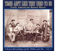 times ain't like they used to be 1 / various