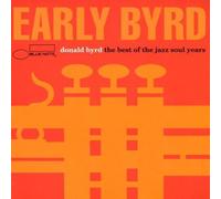 Early Byrd:Best of the Jazz Soul Year by Byrd, Donald (1994-11-01)