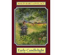 Early Candlelight - Lovelace Maud Hart