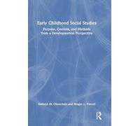 Early Childhood Social Studies: Purpose, Content, and Methods from a Developmental Perspective