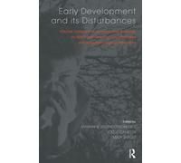 Early Development and its Disturbances: Clinical, Conceptual and Empirical Research on ADHD and other Psychopathologies and its Epistemological Reflections
