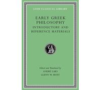 Early Greek Philosophy: Introductory and Reference Materials: Volume I