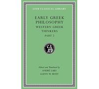 Early Greek Philosophy: Western Greek Thinkers: Western Greek Thinkers, Part 2: 5