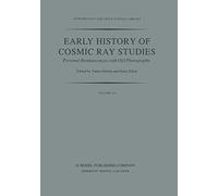 Early History of Cosmic Ray Studies: Personal Reminiscences with Old Photographs: 118