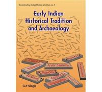 Early Indian Historical Tradition and Archaeology (English Version)