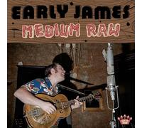 Early James - medium raw