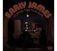 EARLY JAMES - Strange Time To Be Alive (2022) LP Vinyl pre order