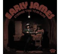 Early James Strange Time to Be Alive (CD) Album