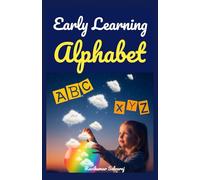 Early Learning Alphabet: My First ABC Picture Book for Toddlers and Preschoolers (Ages 1-5)