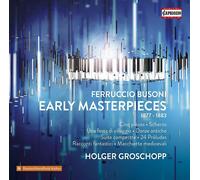 Early Masterpieces (1877-1883) (2 Cd) - Ferruccio Busoni (Audio Cd)
