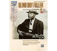 Early Masters of American Blues Guitar: Blind Boy Fuller: Stefan Grossmann