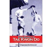 Early Masters of Taekwondo