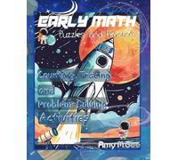 Early Math Puzzles and Practice for Ages 5-8: Galaxy Adventure Edition: Counting, Tracing and Problem-Solving Activities