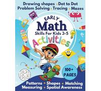 Early Math Skills Activity Book: Explore Shapes, Patterns, Mazes, and more through Fun Activities for Kids