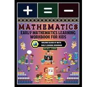 Early Mathematics Learning Workbook for Kids: -Building Blocks of Math: Early Learning Workbook