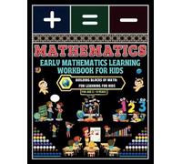 Early Mathematics Learning Workbook for Kids: - Building Blocks of Math: Fun Learning for Kids