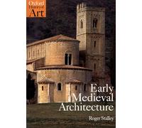 Early Medieval Architecture