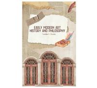 Early Modern Art History and Philosophy