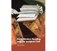 Early Modern Reading and the Imagined Self