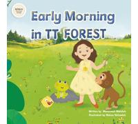 Early Morning in TT Forest: A Revolutionary Story-Based Way to Discover the 2 to 5 Times Tables