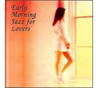 Early Morning Jazz for Lovers