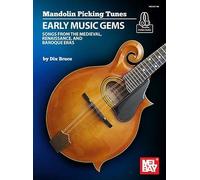 Early Music Gems: Songs from the Medieval, Renaissance, and Baroque Eras
