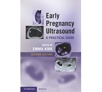 Early Pregnancy Ultrasound: A Practical Guide
