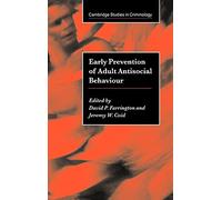 Early Prevention of Adult Antisocial Behaviour