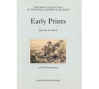 Early Prints: the print collection of the Royal Library of Belgium