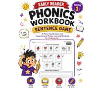 Early Reader Phonics Workbook: Decodable Sentences Volume 1: A Phonic Sounds Game and Comprehensive Phonics Learning Workbook for Kindergarten