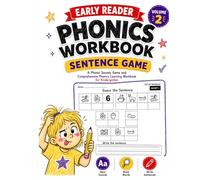Early Reader Phonics Workbook Volume 2: Short Vowel Reading Practice Through Decodable Sentences and CVC Word Games for Kindergarten