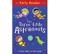 Early Reader: The Three Little Astronauts