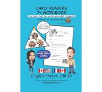 Early Readers 7+ Workbook: Bilingual Audiobooks: English French Edition